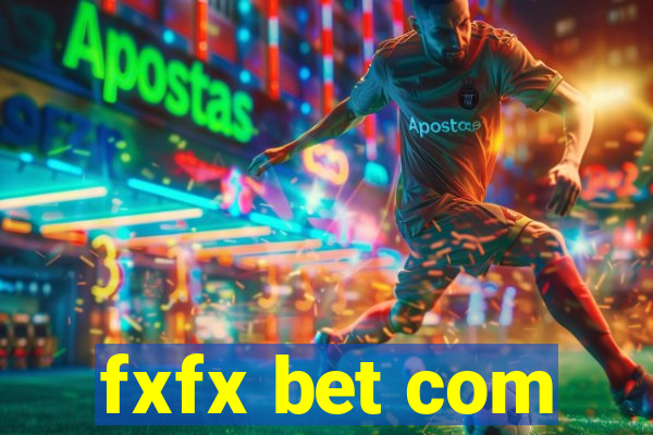 fxfx bet com