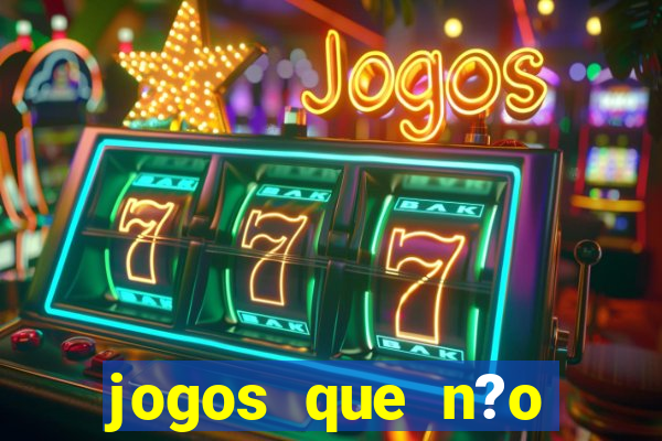 jogos que n?o precisa investir para ganhar dinheiro