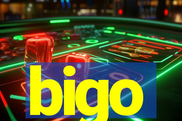 bigo