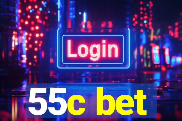 55c bet