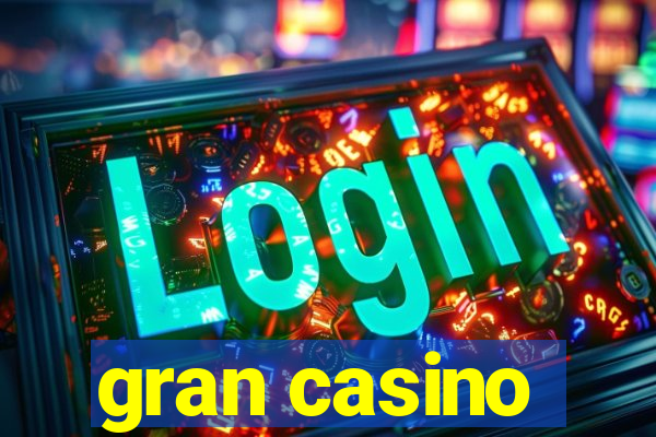 gran casino