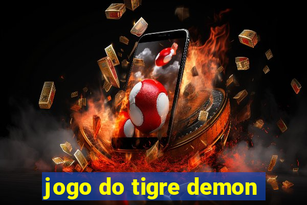 jogo do tigre demon