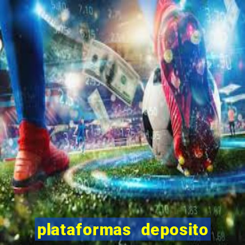 plataformas deposito 1 real