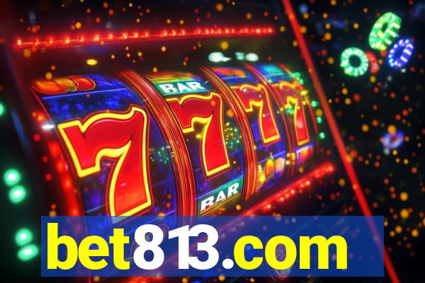 bet813.com