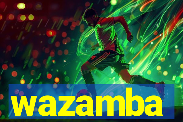 wazamba