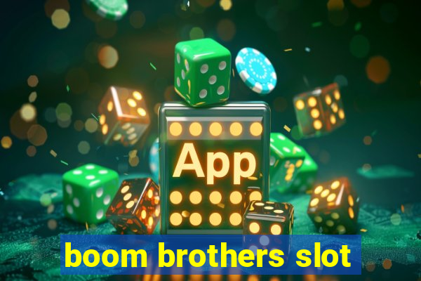 boom brothers slot