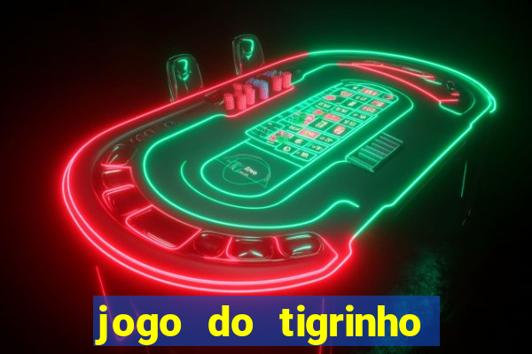 jogo do tigrinho pagando bem