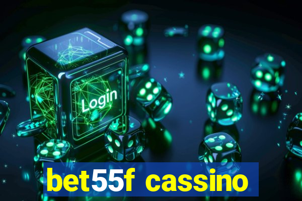 bet55f cassino