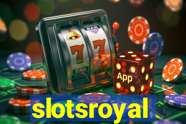 slotsroyal