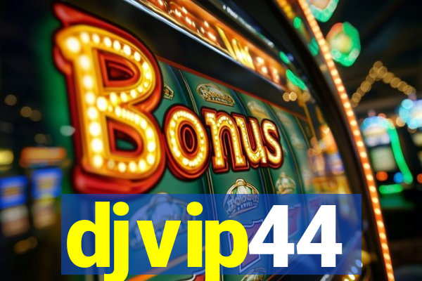 djvip44