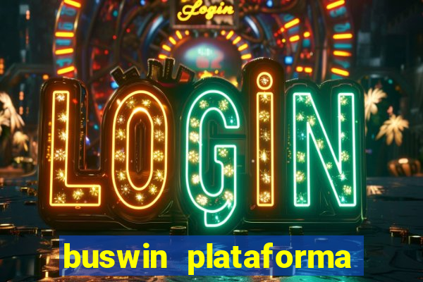 buswin plataforma de jogos