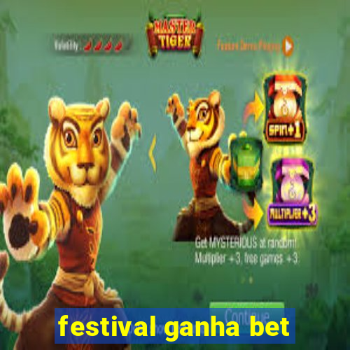 festival ganha bet