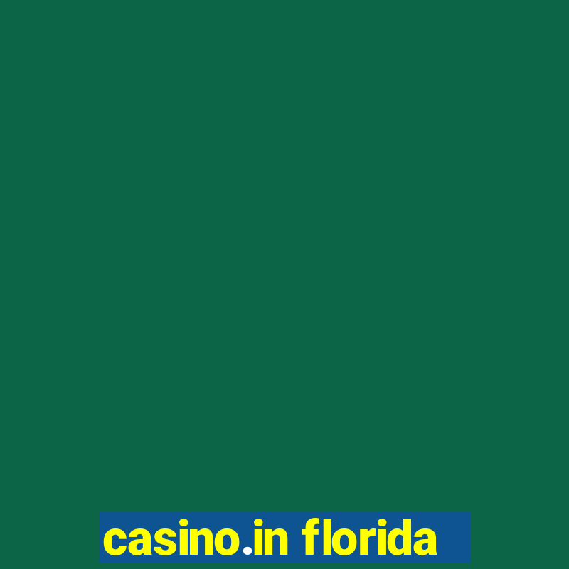 casino.in florida