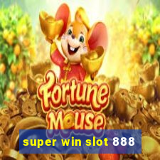 super win slot 888