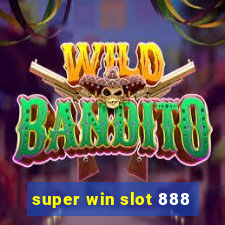 super win slot 888