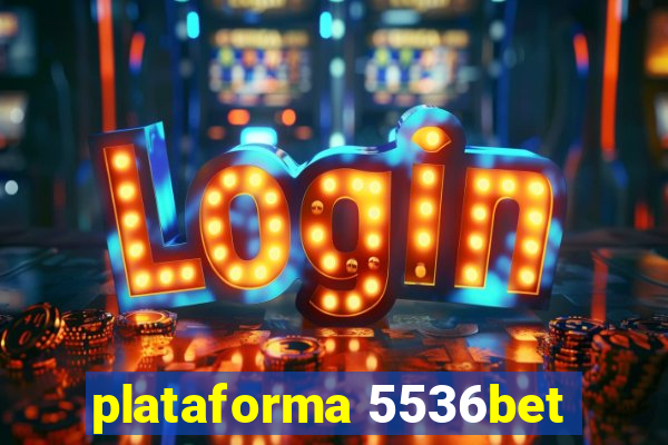 plataforma 5536bet