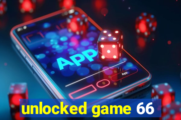 unlocked game 66