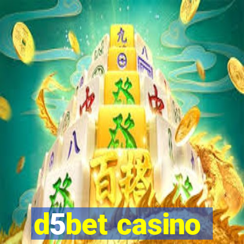 d5bet casino