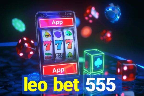 leo bet 555