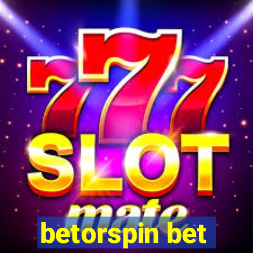 betorspin bet