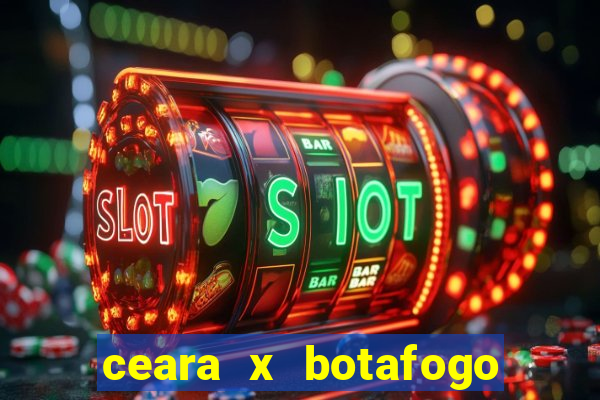 ceara x botafogo sp futemax