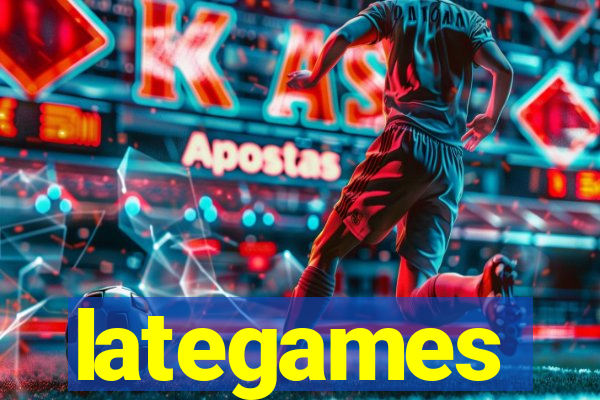 lategames