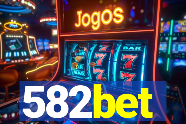 582bet