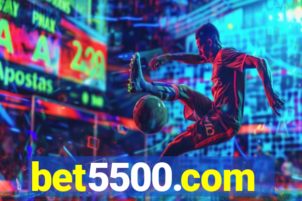 bet5500.com