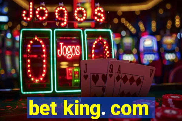 bet king. com