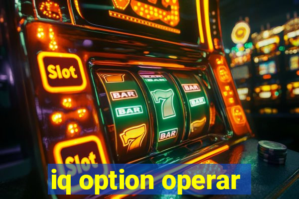 iq option operar