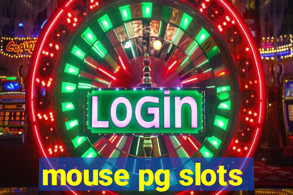 mouse pg slots