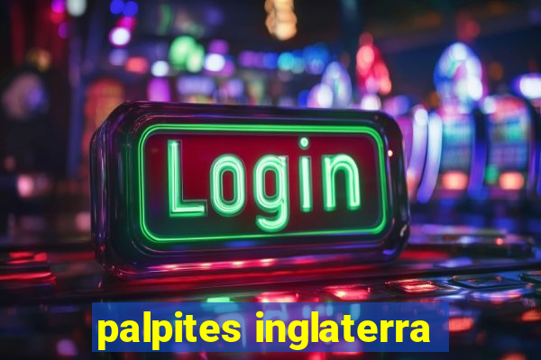 palpites inglaterra