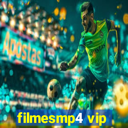 filmesmp4 vip