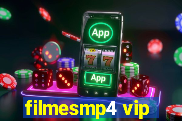 filmesmp4 vip