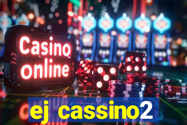 ej cassino2