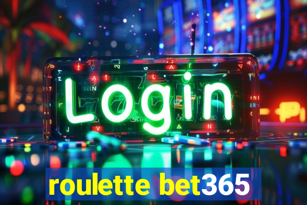 roulette bet365