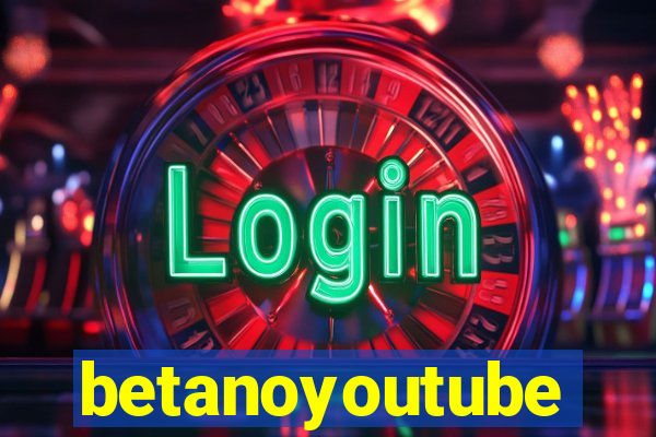 betanoyoutube