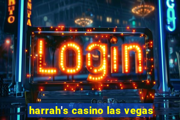 harrah's casino las vegas