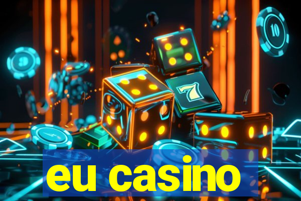 eu casino