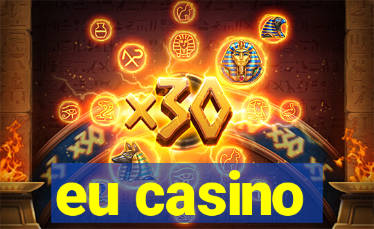 eu casino