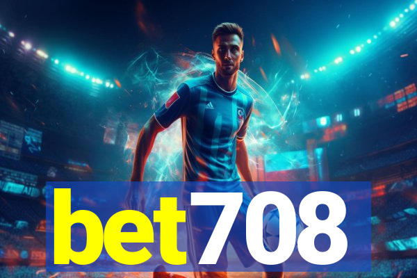 bet708