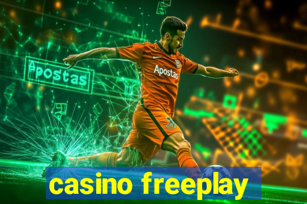 casino freeplay