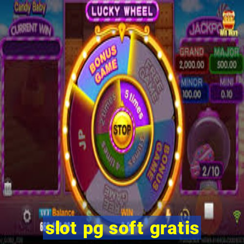 slot pg soft gratis