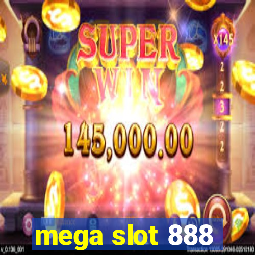 mega slot 888