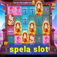 spela slot