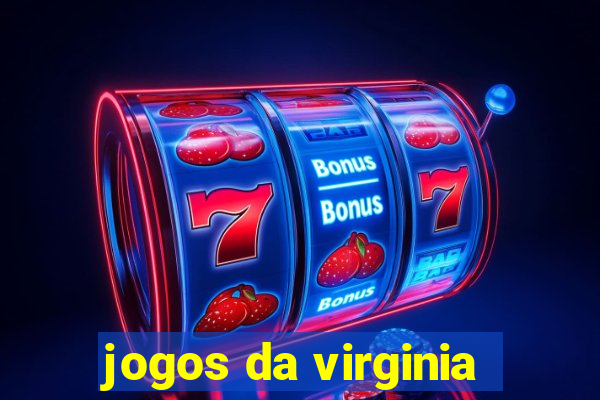 jogos da virginia