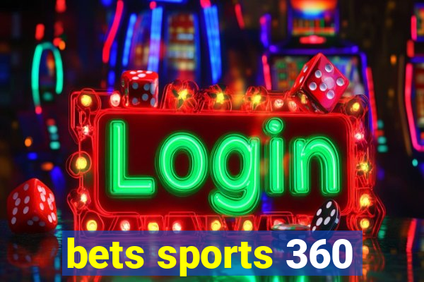 bets sports 360