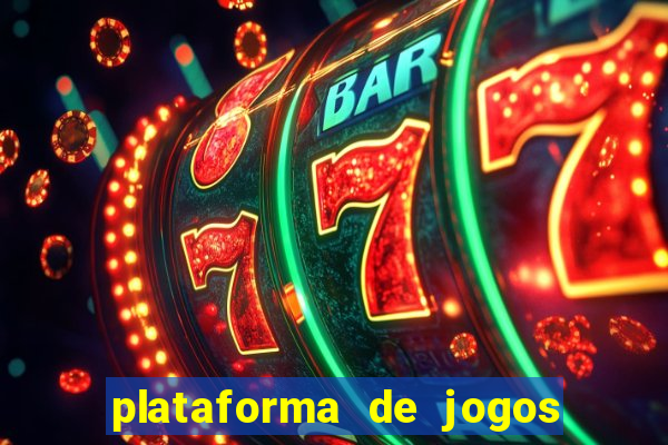 plataforma de jogos para ganhar dinheiro cassino