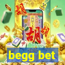 begg bet