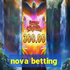 nova betting